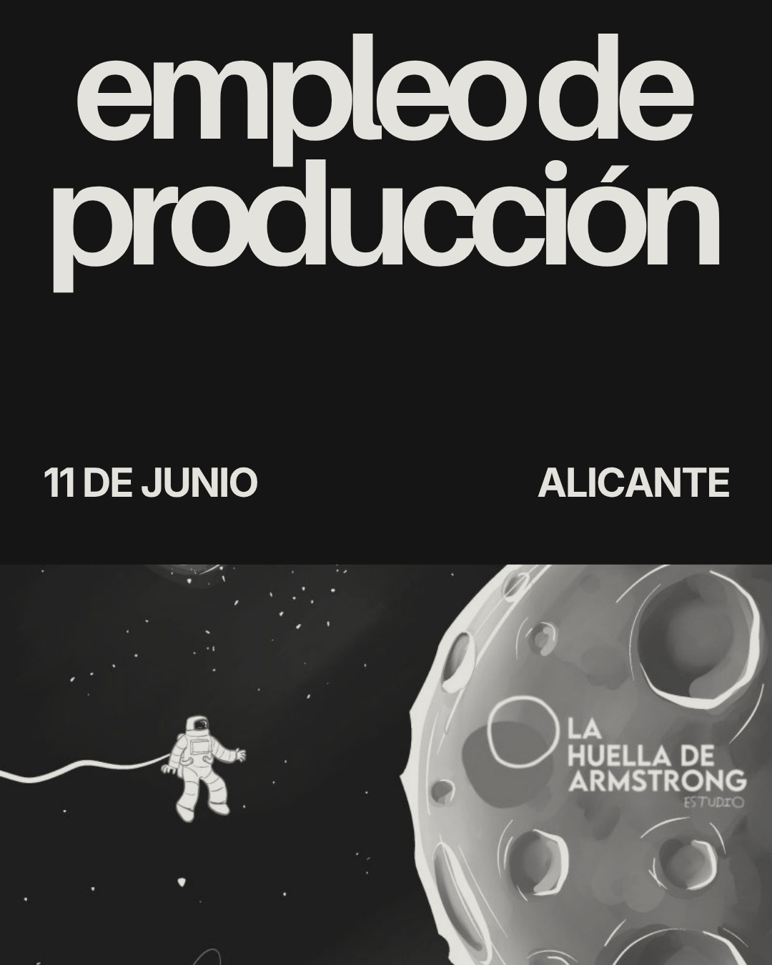 La Huella de Armstrong busca perfiles de producción audiovisual (junio 2026)