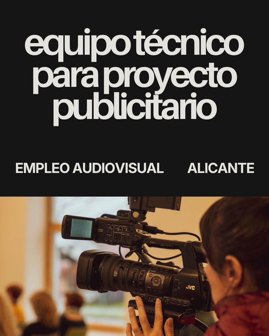 EMPLEO: Se busca equipo técnico en Alicante para proyecto publicitario
